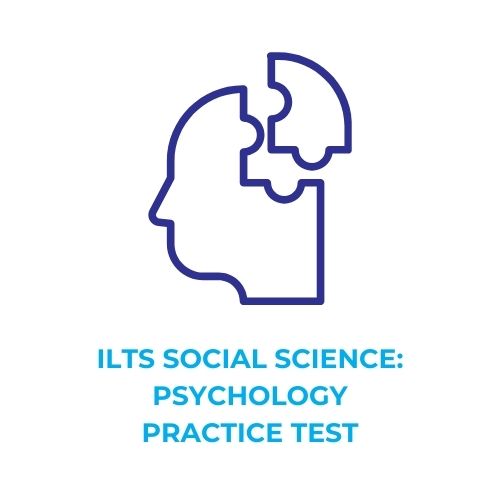 ILTS SOCIAL SCIENCE_ PSYCHOLOGY PRACTICE TEST​