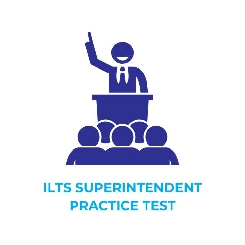 ILTS SUPERINTENDENT PRACTICE TEST​