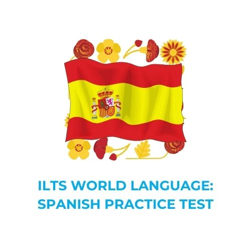 ILTS WORLD LANGUAGE_ SPANISH PRACTICE TEST​